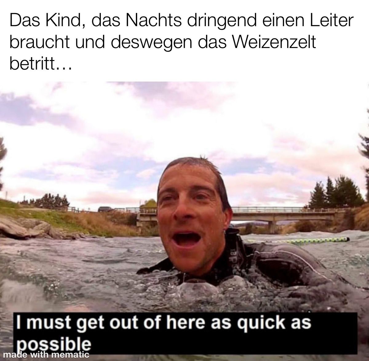 Überschrift: "Das Kind, das Nachts dringend einen Leiter braucht und deswegen das Weizenzelt betritt..." Bild: Mann befindet sich in einem Fluss und sagt "I must get out of here as quick as possible"